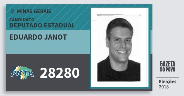 Santinho Eduardo Janot 28280 (PRTB) Deputado Estadual | Minas Gerais | Eleições 2018 Santinho Eduardo Janot 28280 (PRTB) Deputado Estadual | Minas Gerais | Eleições 2018