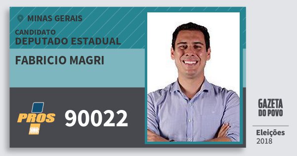 Santinho Fabricio Magri 90022 (PROS) Deputado Estadual | Minas Gerais | Eleições 2018 Santinho Fabricio Magri 90022 (PROS) Deputado Estadual | Minas Gerais | Eleições 2018