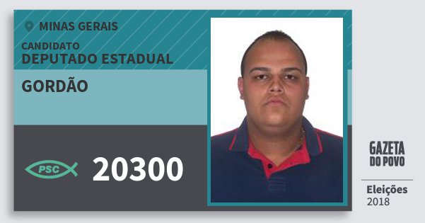 Santinho Gordão 20300 (PSC) Deputado Estadual | Minas Gerais | Eleições 2018 Santinho Gordão 20300 (PSC) Deputado Estadual | Minas Gerais | Eleições 2018