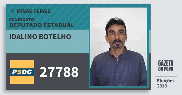 Santinho Idalino Botelho 27788 (DC) Deputado Estadual | Minas Gerais | Eleições 2018 Santinho Idalino Botelho 27788 (DC) Deputado Estadual | Minas Gerais | Eleições 2018