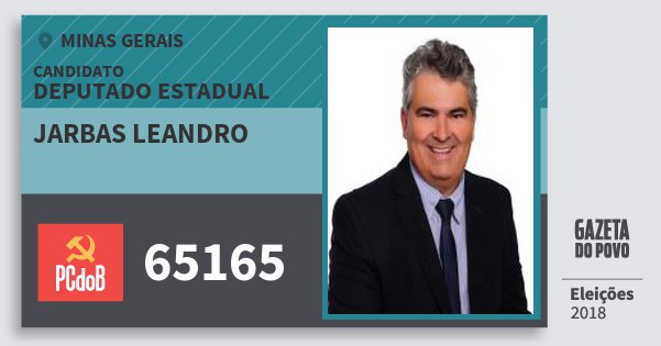 Santinho Jarbas Leandro 65165 (PC do B) Deputado Estadual | Minas Gerais | Eleições 2018 Santinho Jarbas Leandro 65165 (PC do B) Deputado Estadual | Minas Gerais | Eleições 2018