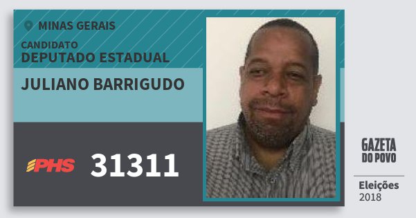 Santinho Juliano Barrigudo 31311 (PHS) Deputado Estadual | Minas Gerais | Eleições 2018 Santinho Juliano Barrigudo 31311 (PHS) Deputado Estadual | Minas Gerais | Eleições 2018