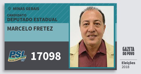 Santinho Marcelo Fretez 17098 (PSL) Deputado Estadual | Minas Gerais | Eleições 2018 Santinho Marcelo Fretez 17098 (PSL) Deputado Estadual | Minas Gerais | Eleições 2018