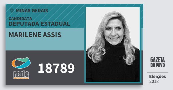 Santinho Marilene Assis 18789 (REDE) Deputada Estadual | Minas Gerais | Eleições 2018 Santinho Marilene Assis 18789 (REDE) Deputada Estadual | Minas Gerais | Eleições 2018