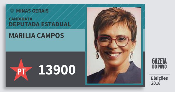 Santinho Marilia Campos 13900 (PT) Deputada Estadual | Minas Gerais | Eleições 2018 Santinho Marilia Campos 13900 (PT) Deputada Estadual | Minas Gerais | Eleições 2018