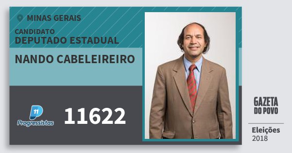 Santinho Nando Cabeleireiro 11622 (PP) Deputado Estadual | Minas Gerais | Eleições 2018 Santinho Nando Cabeleireiro 11622 (PP) Deputado Estadual | Minas Gerais | Eleições 2018