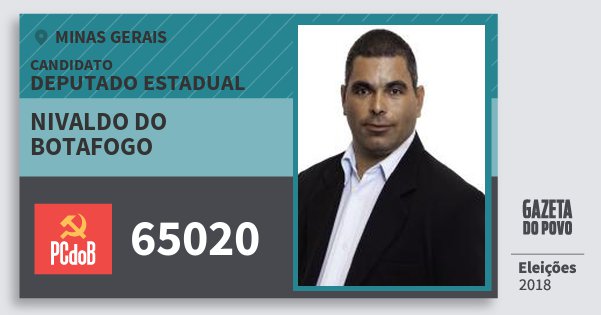 Santinho Nivaldo do Botafogo 65020 (PC do B) Deputado Estadual | Minas Gerais | Eleições 2018 Santinho Nivaldo do Botafogo 65020 (PC do B) Deputado Estadual | Minas Gerais | Eleições 2018
