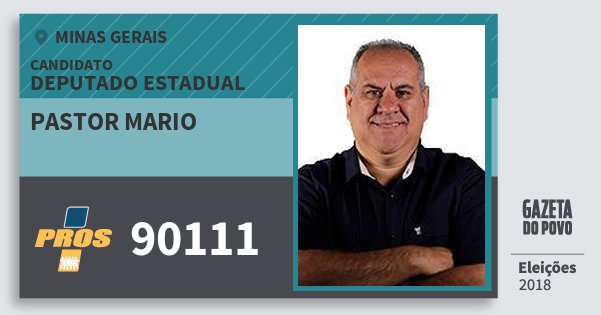 Santinho Pastor Mario 90111 (PROS) Deputado Estadual | Minas Gerais | Eleições 2018 Santinho Pastor Mario 90111 (PROS) Deputado Estadual | Minas Gerais | Eleições 2018