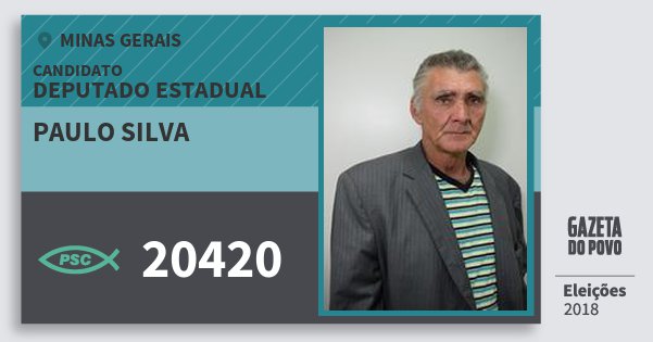 Santinho Paulo Silva 20420 (PSC) Deputado Estadual | Minas Gerais | Eleições 2018 Santinho Paulo Silva 20420 (PSC) Deputado Estadual | Minas Gerais | Eleições 2018