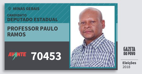 Santinho Professor Paulo Ramos 70453 (AVANTE) Deputado Estadual | Minas Gerais | Eleições 2018 Santinho Professor Paulo Ramos 70453 (AVANTE) Deputado Estadual | Minas Gerais | Eleições 2018