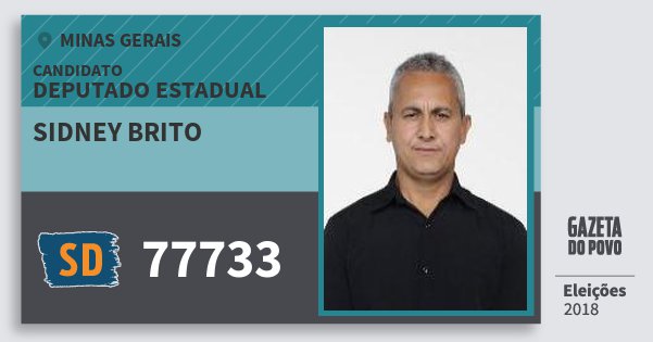 Santinho Sidney Brito 77733 (SOLIDARIEDADE) Deputado Estadual | Minas Gerais | Eleições 2018 Santinho Sidney Brito 77733 (SOLIDARIEDADE) Deputado Estadual | Minas Gerais | Eleições 2018