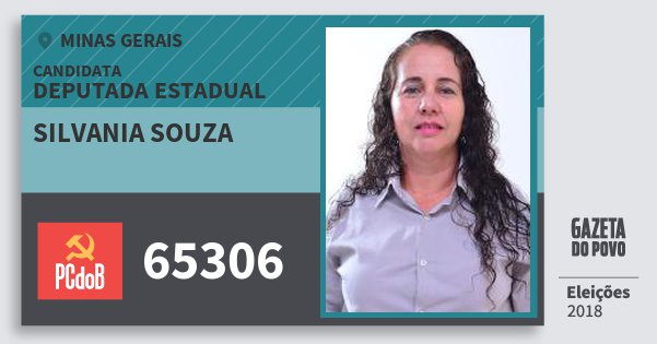 Santinho Silvania Souza 65306 (PC do B) Deputada Estadual | Minas Gerais | Eleições 2018 Santinho Silvania Souza 65306 (PC do B) Deputada Estadual | Minas Gerais | Eleições 2018