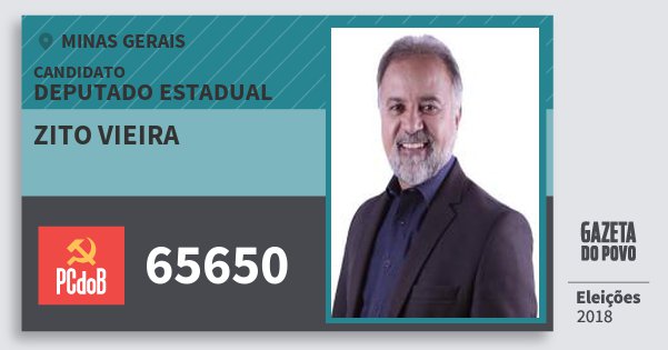 Santinho Zito Vieira 65650 (PC do B) Deputado Estadual | Minas Gerais | Eleições 2018 Santinho Zito Vieira 65650 (PC do B) Deputado Estadual | Minas Gerais | Eleições 2018