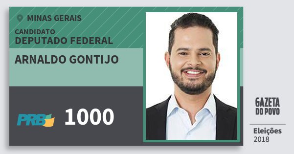 Santinho Arnaldo Gontijo 1000 (PRB) Deputado Federal | Minas Gerais | Eleições 2018 Santinho Arnaldo Gontijo 1000 (PRB) Deputado Federal | Minas Gerais | Eleições 2018