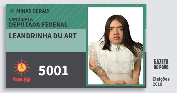 Santinho Leandrinha Du Art 5001 (PSOL) Deputada Federal | Minas Gerais | Eleições 2018 Santinho Leandrinha Du Art 5001 (PSOL) Deputada Federal | Minas Gerais | Eleições 2018
