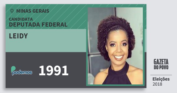 Santinho Leidy 1991 (PODE) Deputada Federal | Minas Gerais | Eleições 2018 Santinho Leidy 1991 (PODE) Deputada Federal | Minas Gerais | Eleições 2018