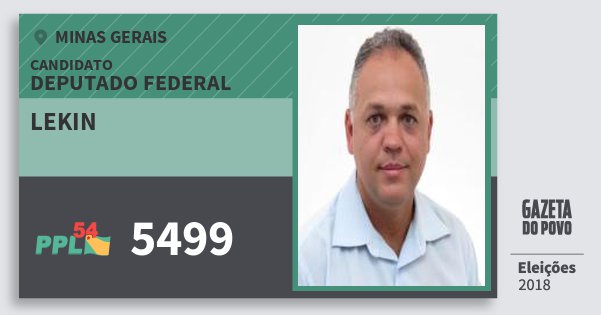 Santinho Lekin 5499 (PPL) Deputado Federal | Minas Gerais | Eleições 2018 Santinho Lekin 5499 (PPL) Deputado Federal | Minas Gerais | Eleições 2018
