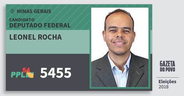Santinho Leonel Rocha 5455 (PPL) Deputado Federal | Minas Gerais | Eleições 2018 Santinho Leonel Rocha 5455 (PPL) Deputado Federal | Minas Gerais | Eleições 2018