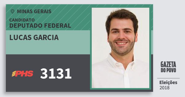 Santinho Lucas Garcia 3131 (PHS) Deputado Federal | Minas Gerais | Eleições 2018 Santinho Lucas Garcia 3131 (PHS) Deputado Federal | Minas Gerais | Eleições 2018