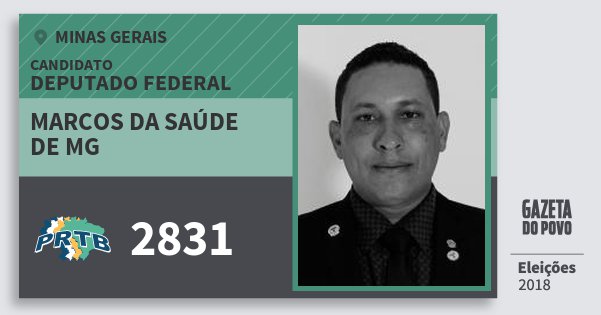 Santinho Marcos da Saúde de Mg 2831 (PRTB) Deputado Federal | Minas Gerais | Eleições 2018 Santinho Marcos da Saúde de Mg 2831 (PRTB) Deputado Federal | Minas Gerais | Eleições 2018