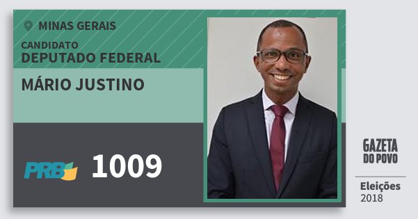 Santinho Mário Justino 1009 (PRB) Deputado Federal | Minas Gerais | Eleições 2018 Santinho Mário Justino 1009 (PRB) Deputado Federal | Minas Gerais | Eleições 2018