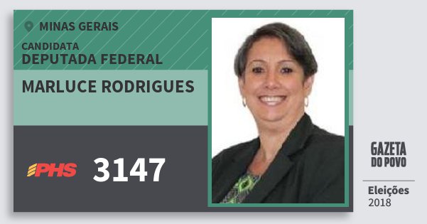 Santinho Marluce Rodrigues 3147 (PHS) Deputada Federal | Minas Gerais | Eleições 2018 Santinho Marluce Rodrigues 3147 (PHS) Deputada Federal | Minas Gerais | Eleições 2018