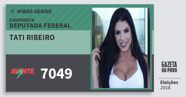 Santinho Tati Ribeiro 7049 (AVANTE) Deputada Federal | Minas Gerais | Eleições 2018 Santinho Tati Ribeiro 7049 (AVANTE) Deputada Federal | Minas Gerais | Eleições 2018