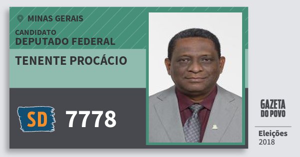 Santinho Tenente Procácio 7778 (SOLIDARIEDADE) Deputado Federal | Minas Gerais | Eleições 2018 Santinho Tenente Procácio 7778 (SOLIDARIEDADE) Deputado Federal | Minas Gerais | Eleições 2018