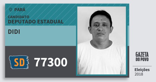 Santinho Didi 77300 (SOLIDARIEDADE) Deputado Estadual | Pará | Eleições 2018 Santinho Didi 77300 (SOLIDARIEDADE) Deputado Estadual | Pará | Eleições 2018