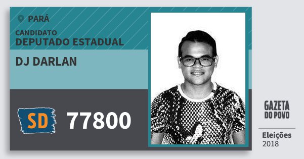 Santinho Dj Darlan 77800 (SOLIDARIEDADE) Deputado Estadual | Pará | Eleições 2018 Santinho Dj Darlan 77800 (SOLIDARIEDADE) Deputado Estadual | Pará | Eleições 2018