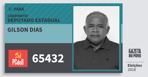 Santinho Gilson Dias 65432 (PC do B) Deputado Estadual | Pará | Eleições 2018 Santinho Gilson Dias 65432 (PC do B) Deputado Estadual | Pará | Eleições 2018