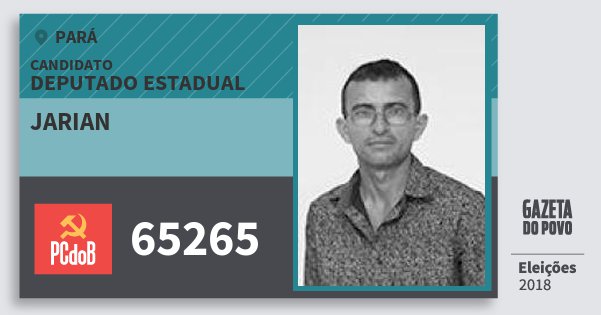 Santinho Jarian 65265 (PC do B) Deputado Estadual | Pará | Eleições 2018 Santinho Jarian 65265 (PC do B) Deputado Estadual | Pará | Eleições 2018