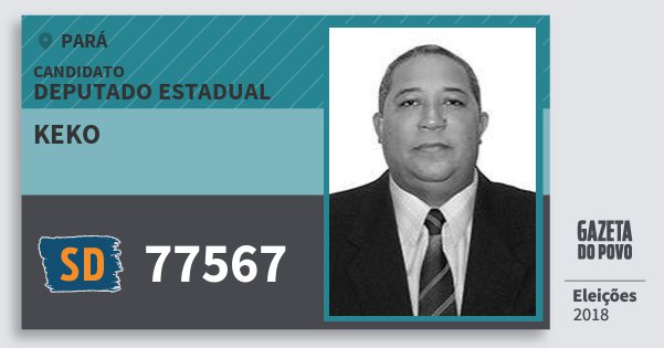 Santinho Keko 77567 (SOLIDARIEDADE) Deputado Estadual | Pará | Eleições 2018 Santinho Keko 77567 (SOLIDARIEDADE) Deputado Estadual | Pará | Eleições 2018