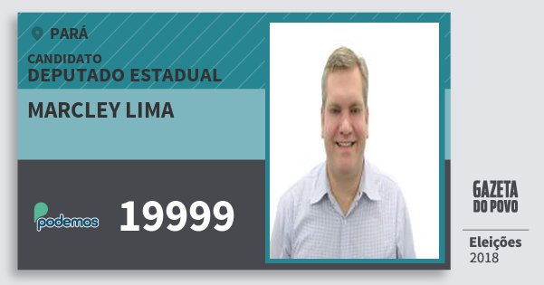 Santinho Marcley Lima 19999 (PODE) Deputado Estadual | Pará | Eleições 2018 Santinho Marcley Lima 19999 (PODE) Deputado Estadual | Pará | Eleições 2018