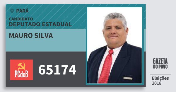 Santinho Mauro Silva 65174 (PC do B) Deputado Estadual | Pará | Eleições 2018 Santinho Mauro Silva 65174 (PC do B) Deputado Estadual | Pará | Eleições 2018
