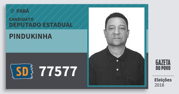 Santinho Pindukinha 77577 (SOLIDARIEDADE) Deputado Estadual | Pará | Eleições 2018 Santinho Pindukinha 77577 (SOLIDARIEDADE) Deputado Estadual | Pará | Eleições 2018