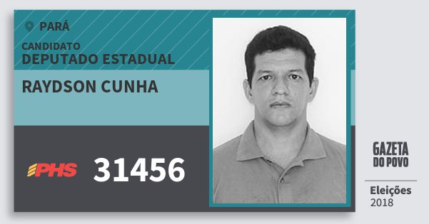 Santinho Raydson Cunha 31456 (PHS) Deputado Estadual | Pará | Eleições 2018 Santinho Raydson Cunha 31456 (PHS) Deputado Estadual | Pará | Eleições 2018