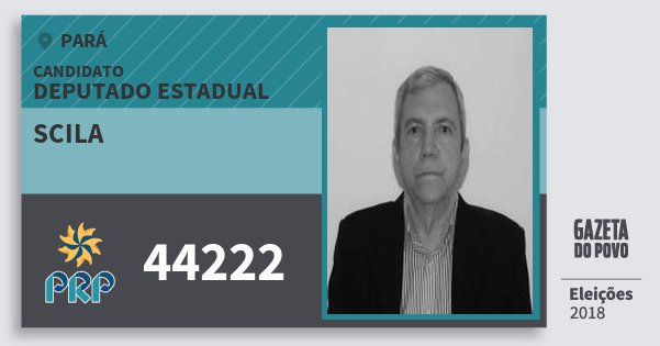 Santinho Scila 44222 (PRP) Deputado Estadual | Pará | Eleições 2018 Santinho Scila 44222 (PRP) Deputado Estadual | Pará | Eleições 2018