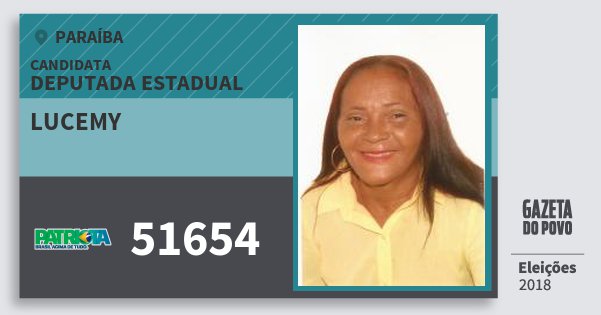 Santinho Lucemy 51654 (PATRI) Deputada Estadual | Paraíba | Eleições 2018 Santinho Lucemy 51654 (PATRI) Deputada Estadual | Paraíba | Eleições 2018