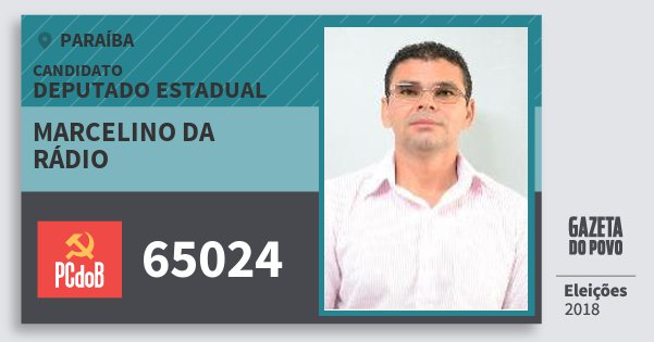Santinho Marcelino da Rádio 65024 (PC do B) Deputado Estadual | Paraíba | Eleições 2018 Santinho Marcelino da Rádio 65024 (PC do B) Deputado Estadual | Paraíba | Eleições 2018