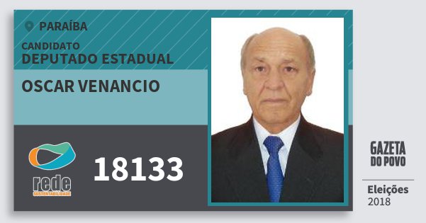 Santinho Oscar Venancio 18133 (REDE) Deputado Estadual | Paraíba | Eleições 2018 Santinho Oscar Venancio 18133 (REDE) Deputado Estadual | Paraíba | Eleições 2018