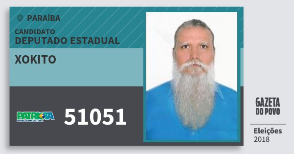 Santinho Xokito 51051 (PATRI) Deputado Estadual | Paraíba | Eleições 2018 Santinho Xokito 51051 (PATRI) Deputado Estadual | Paraíba | Eleições 2018