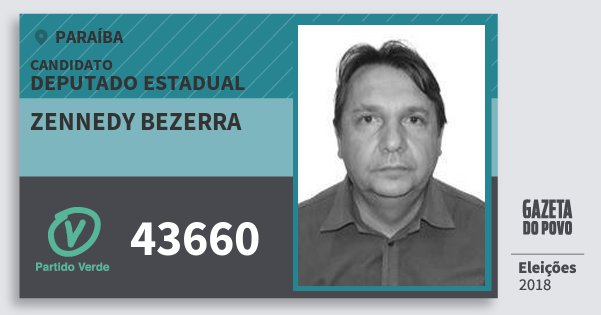 Santinho Zennedy Bezerra 43660 (PV) Deputado Estadual | Paraíba | Eleições 2018 Santinho Zennedy Bezerra 43660 (PV) Deputado Estadual | Paraíba | Eleições 2018