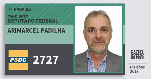 Santinho Arimarcel Padilha 2727 (DC) Deputado Federal | Paraíba | Eleições 2018 Santinho Arimarcel Padilha 2727 (DC) Deputado Federal | Paraíba | Eleições 2018