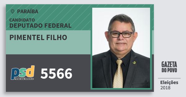Santinho Pimentel Filho 5566 (PSD) Deputado Federal | Paraíba | Eleições 2018 Santinho Pimentel Filho 5566 (PSD) Deputado Federal | Paraíba | Eleições 2018