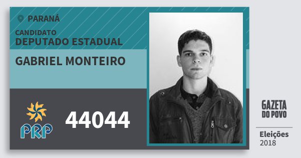 Santinho Gabriel Monteiro 44044 (PRP) Deputado Estadual | Paraná | Eleições 2018 Santinho Gabriel Monteiro 44044 (PRP) Deputado Estadual | Paraná | Eleições 2018