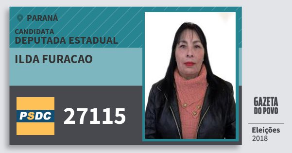 Santinho Ilda Furacao 27115 (DC) Deputada Estadual | Paraná | Eleições 2018 Santinho Ilda Furacao 27115 (DC) Deputada Estadual | Paraná | Eleições 2018