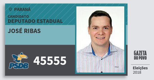 Santinho José Ribas 45555 (PSDB) Deputado Estadual | Paraná | Eleições 2018 Santinho José Ribas 45555 (PSDB) Deputado Estadual | Paraná | Eleições 2018