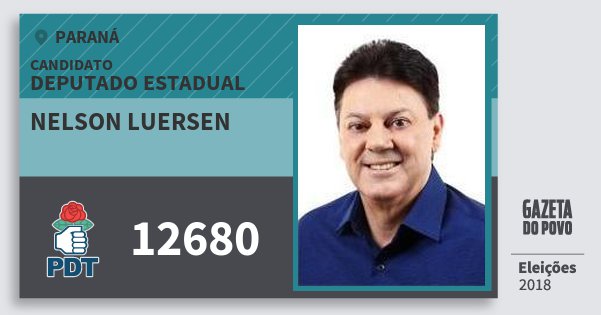 Santinho Nelson Luersen 12680 (PDT) Deputado Estadual | Paraná | Eleições 2018 Santinho Nelson Luersen 12680 (PDT) Deputado Estadual | Paraná | Eleições 2018