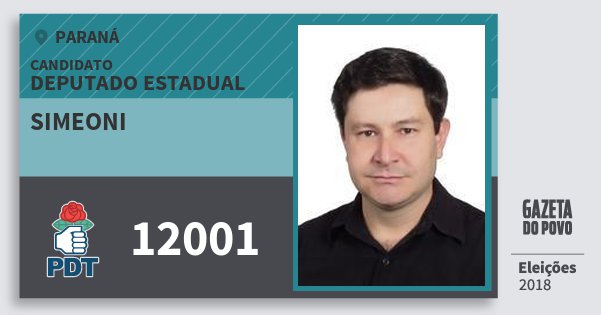 Santinho Simeoni 12001 (PDT) Deputado Estadual | Paraná | Eleições 2018 Santinho Simeoni 12001 (PDT) Deputado Estadual | Paraná | Eleições 2018